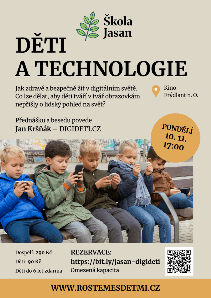 Zveme vás na přednášku s besedou na téma DĚTI A TECHNOLOGIE